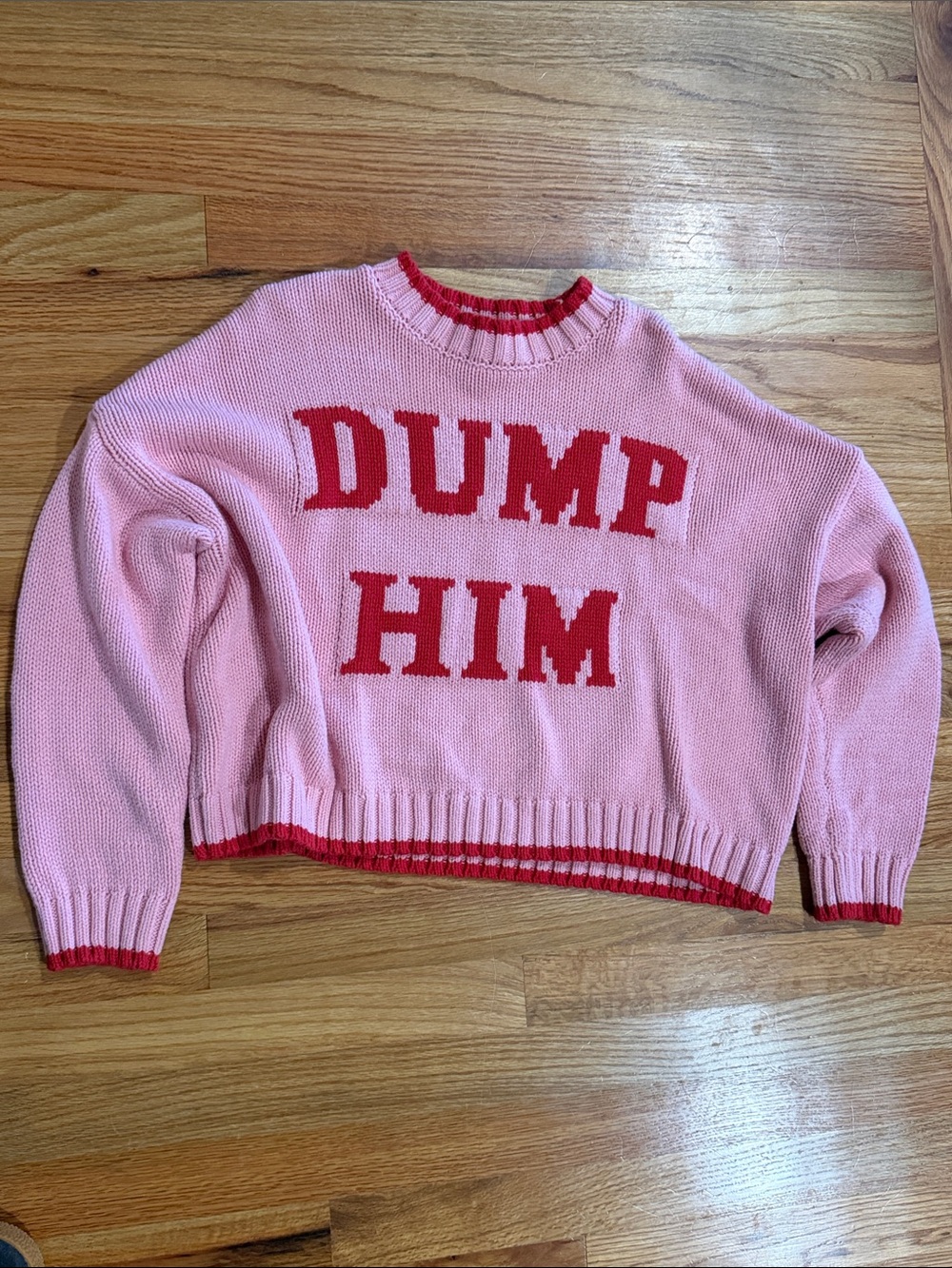 Pink "Dump Him" Knit Sweater with Red Lettering size small